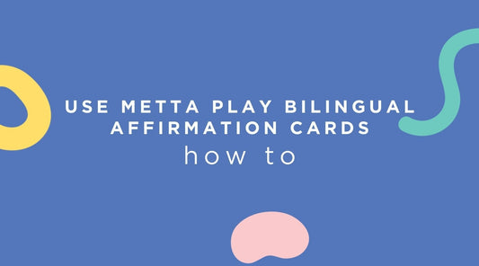 Elevate Your Kids' Confidence with Metta Play Bilingual Affirmation Cards in 3 Languages - Metta Play Bilingual Cards