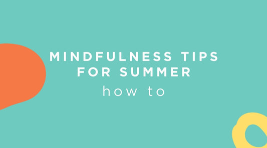 Mindfulness Tips for Kids on Hot Summer Days - Metta Play